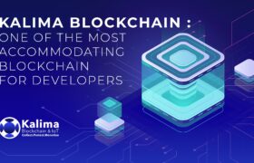 Kalima Blockchain : One of the most accommodating blockchains for developers