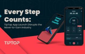 Every Step Counts: TipTop App Launch Disrupts the Move-to-Earn Industry